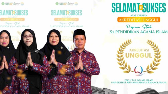 PAI UMPR Raih Akreditasi Unggul, Komitmen Untuk Tingkatkan Mutu Pendidikan Tinggi