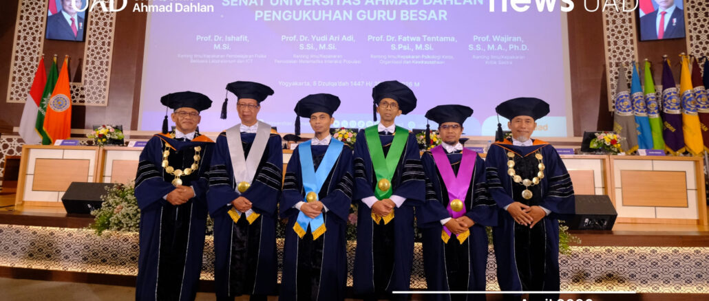 UAD Kukuhkan Empat Guru Besar, Perkuat Posisi sebagai Pusat Keunggulan Akademik