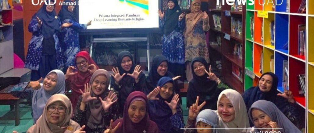 UAD Dorong Pembelajaran Deep Learning Berbasis Humanis Religius di Sekolah Muhammadiyah