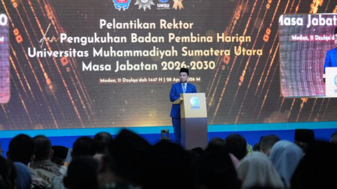 UMSU Kukuhkan Rektor dan BPH Baru, Perkuat Kepemimpinan Berkemajuan Muhammadiyah