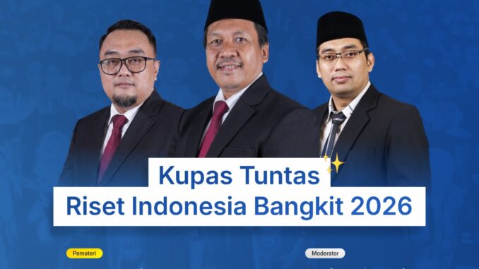 Kemenag Bersama Majelis Diktilitbang Sosialisasikan Program Pendanaan Riset Indonesia Bangkit 2026