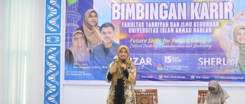 Sherly Annavita Motivasi Mahasiswa FTIK UIAD Sinjai Perkuat Future Skills Hadapi Dunia Kerja.