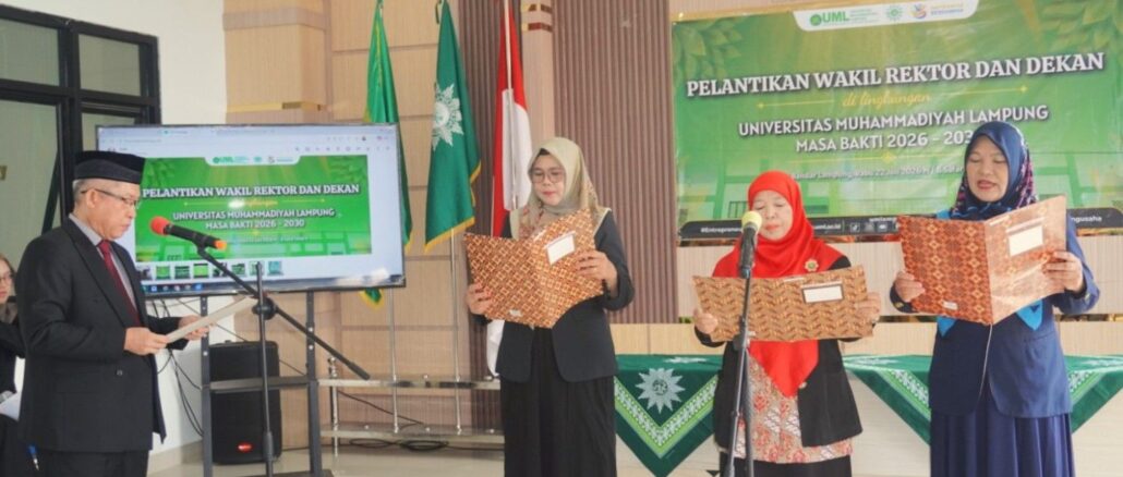 UML Lantik Wakil Rektor dan Dekan Baru, Perkuat Transformasi Menuju Kampus Unggul
