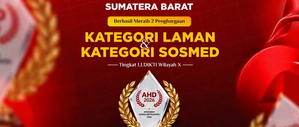 Dua Penghargaan Anugerah Humas Diktisaintek 2026, UM Sumatera Barat Perkuat Komunikasi Digital